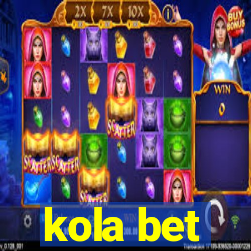 kola bet